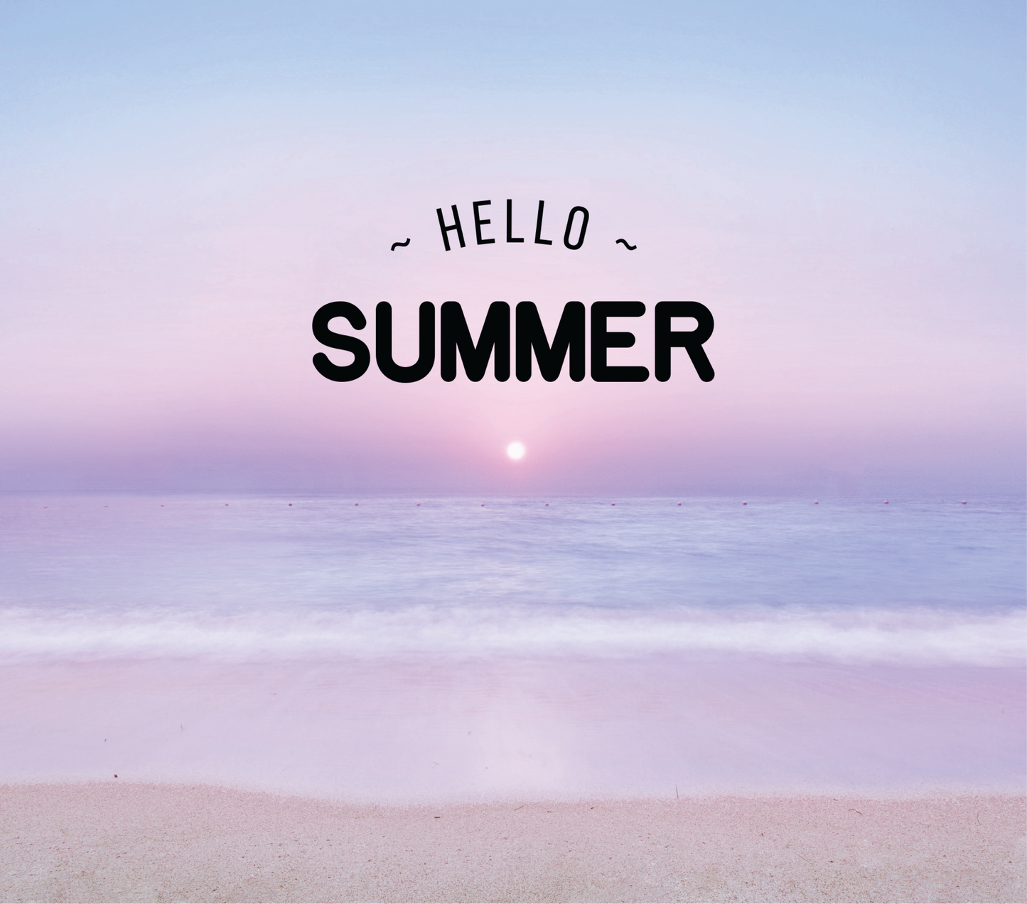 Hello Summer