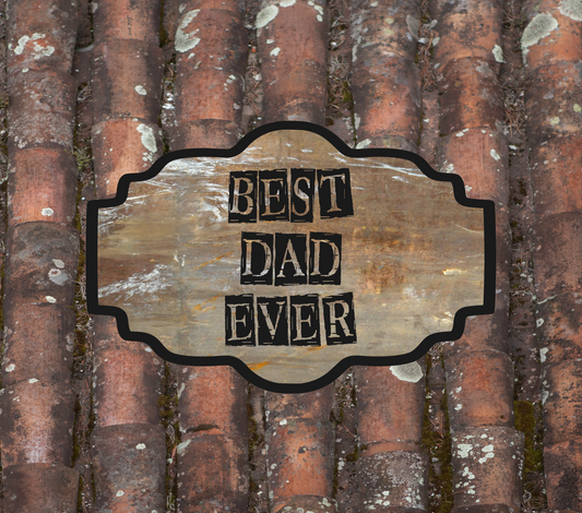 Best Dad ever